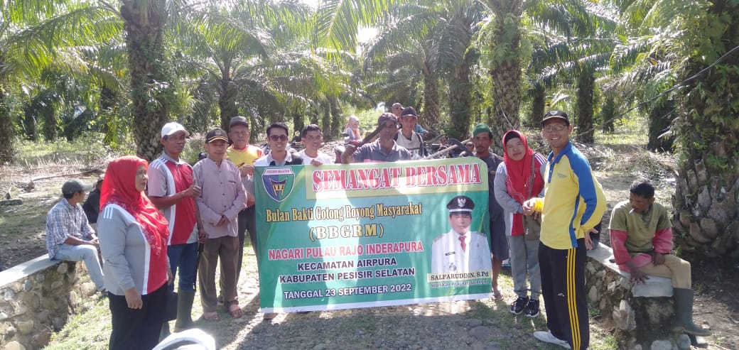 Bulan Bakto Gotong Royong Masyarakat (BBGRM) Nagari Pulao Rajo Inderapura