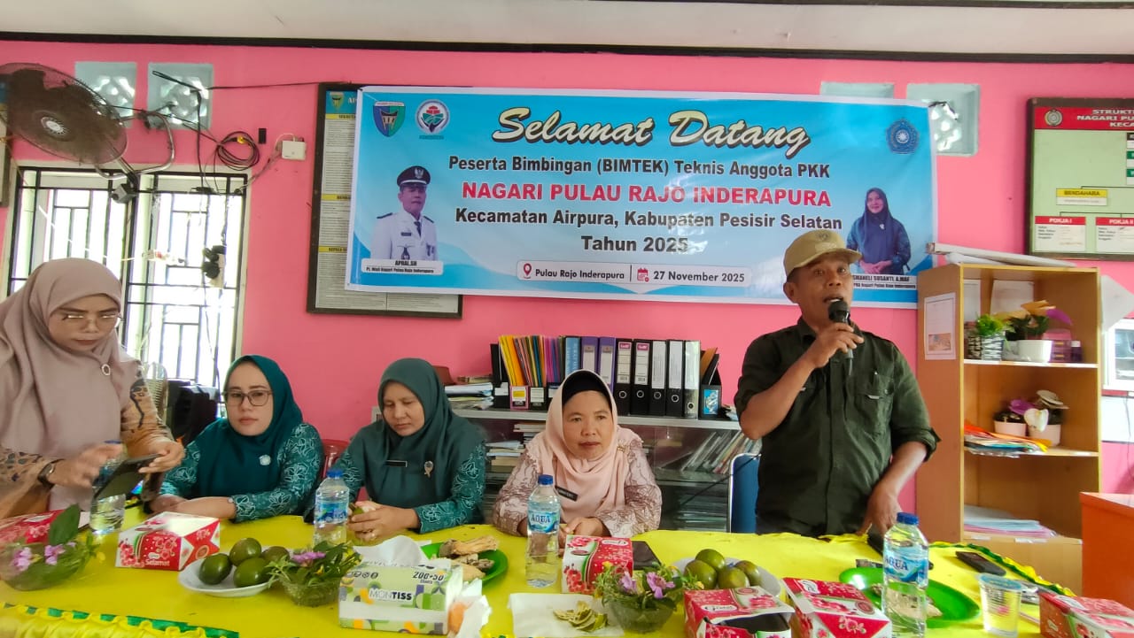Pembukaan Pelatihan Peningkatan Kapasitas TP.PKK Nagari Pulau Rajo Inderapura, Camat Airpura Hadir B
